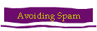 Avoiding Spam
